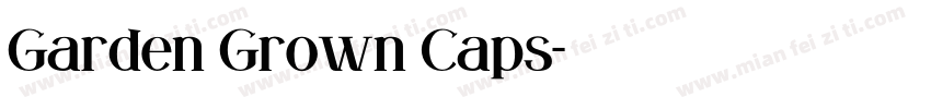 Garden Grown Caps字体转换